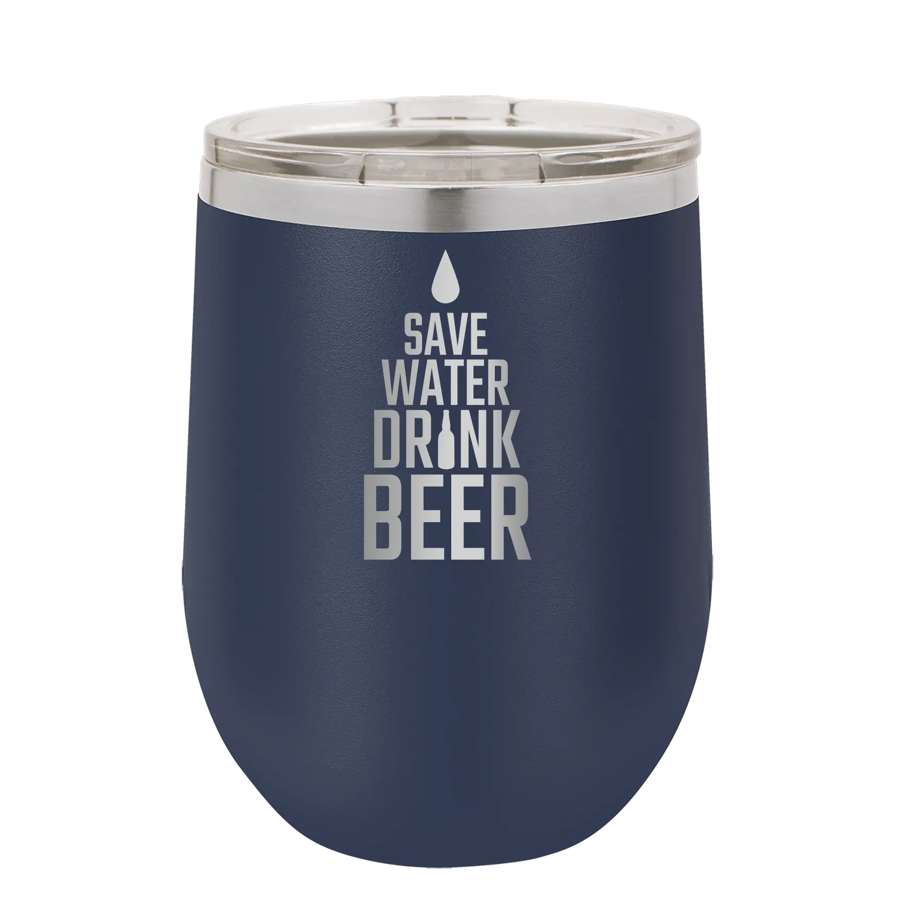 Laser etched navy 12 oz vacuum insulated wine cup with 'Save Water Drink Beer' design