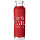 Laser etched red 24 oz vacuum insulated water bottle with 'Shut Up Liver' design