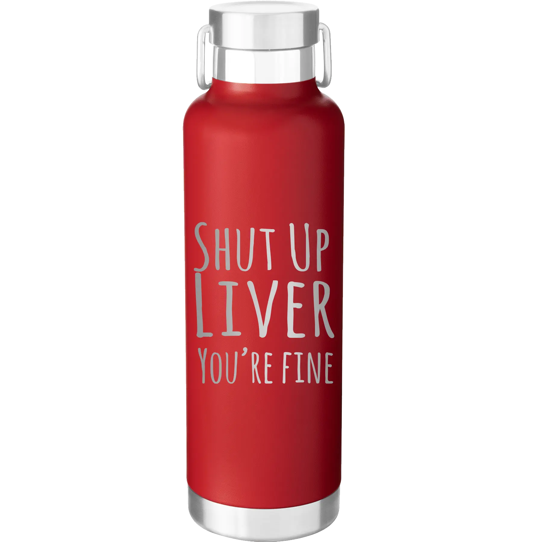 Laser etched red 24 oz vacuum insulated water bottle with 'Shut Up Liver' design