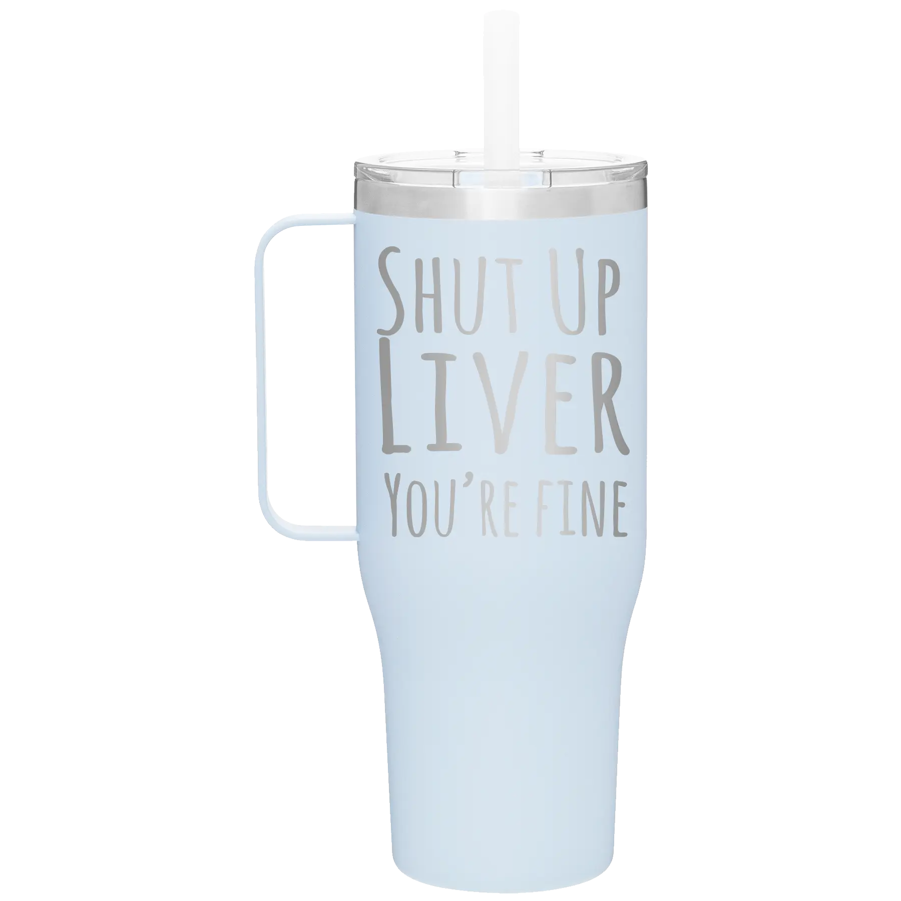 Laser etched landfall 40 oz vacuum insulated tumbler mug with 'Shut Up Liver' design