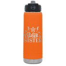 Laser etched orange 20 oz vacuum insulated water bottle with 'Super Sister' design
