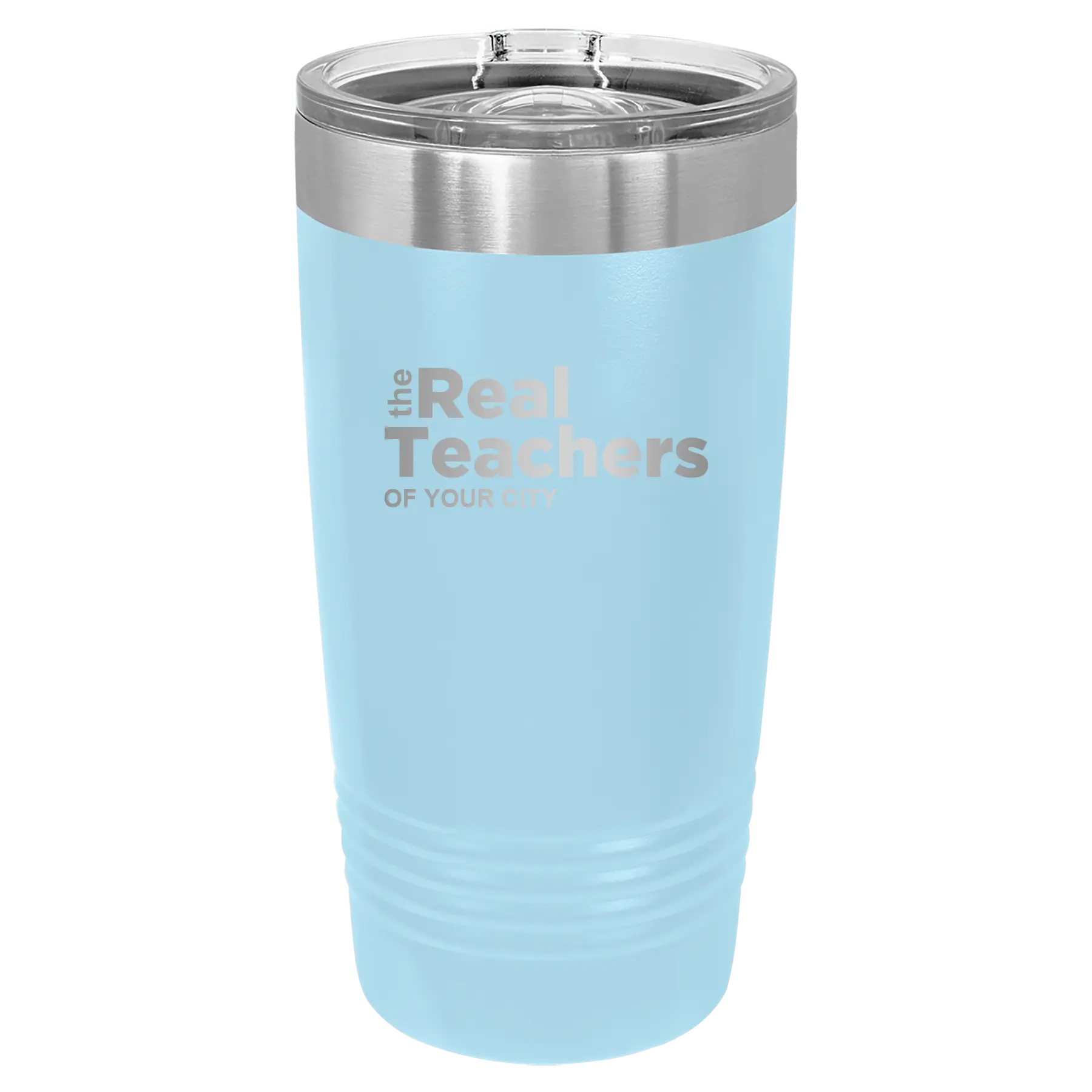 Personalized light blue 20 oz vacuum insulated tumbler with 'The Real Teachers' design
