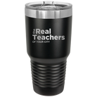 Personalized black 30 oz vacuum insulated tumbler with 'The Real Teachers' design