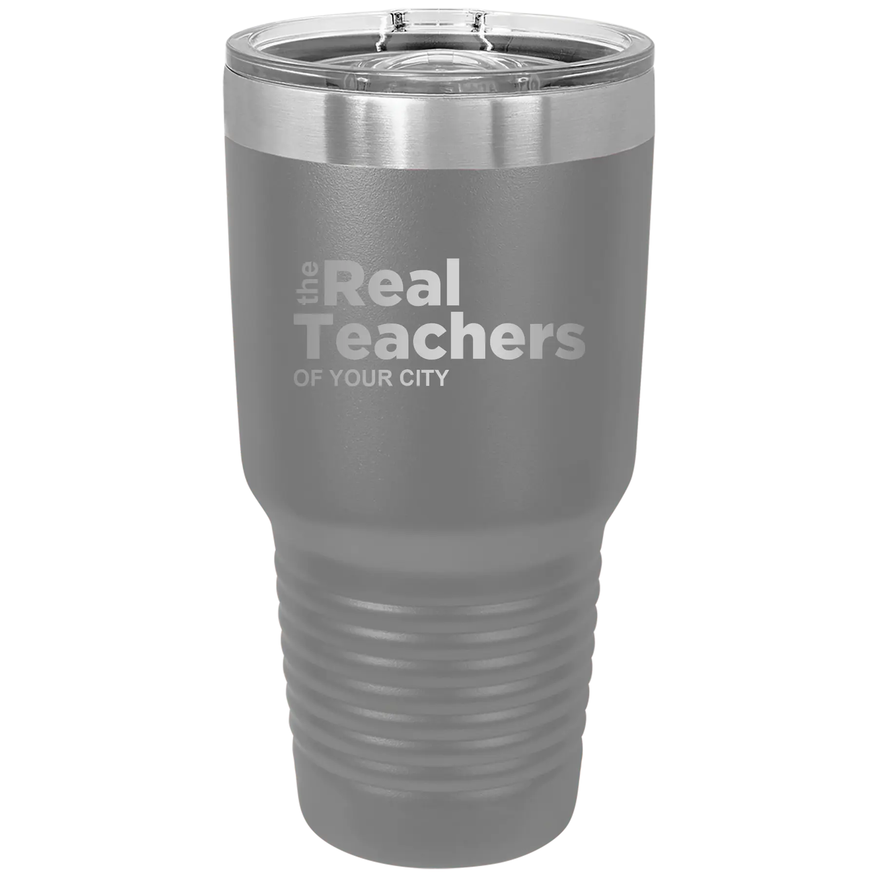 Personalized dark gray 30 oz vacuum insulated tumbler with 'The Real Teachers' design