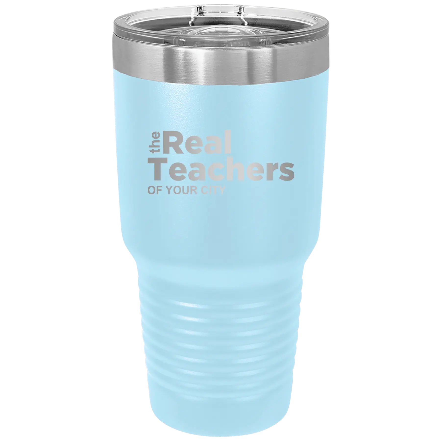 Personalized light blue 30 oz vacuum insulated tumbler with 'The Real Teachers' design