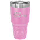 Personalized light purple 30 oz vacuum insulated tumbler with 'The Real Teachers' design