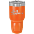 Personalized orange 30 oz vacuum insulated tumbler with 'The Real Teachers' design