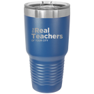 Personalized royal blue 30 oz vacuum insulated tumbler with 'The Real Teachers' design