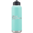 Personalized teal 32 oz vacuum insulated water bottle with 'The Real Teachers' design