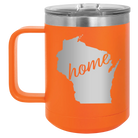 Laser etched orange 15 oz vacuum insulated coffee mug with 'Wisconsin Home' design