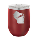 Laser etched maroon 12 oz vacuum insulated wine cup with 'Wisconsin Home' design