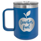 Laser etched royal blue 15 oz vacuum insulated coffee mug with 'Teacher Fuel' design