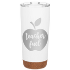 Laser etched white 20 oz vacuum insulated tumbler with 'Teacher Fuel' design