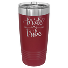 Laser etched maroon 20 oz vacuum insulated tumbler with 'Bride Tribe' design