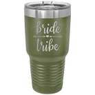 Laser etched olive green 30 oz vacuum insulated tumbler with 'Bride Tribe' design