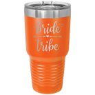 Laser etched orange 30 oz vacuum insulated tumbler with 'Bride Tribe' design