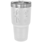 Laser etched white 30 oz vacuum insulated tumbler with 'Bride Tribe' design