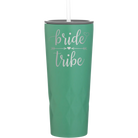 Laser etched forage 20 oz vacuum insulated tumbler with 'Bride Tribe' design