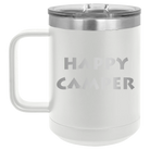 Laser etched white 15 oz vacuum insulated coffee mug with 'Happy Camper' design