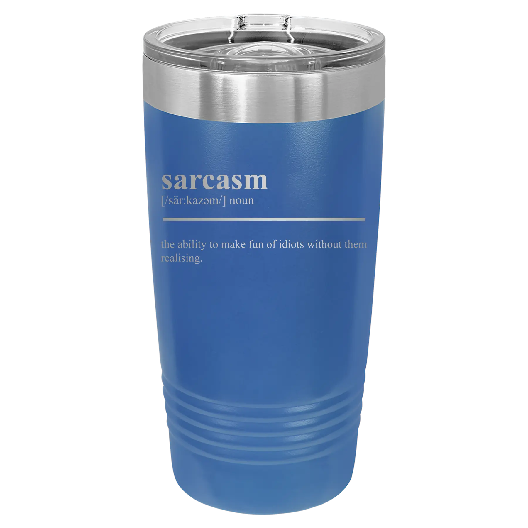Laser etched royal blue 20 oz vacuum insulated tumbler with 'Sarcasm' design