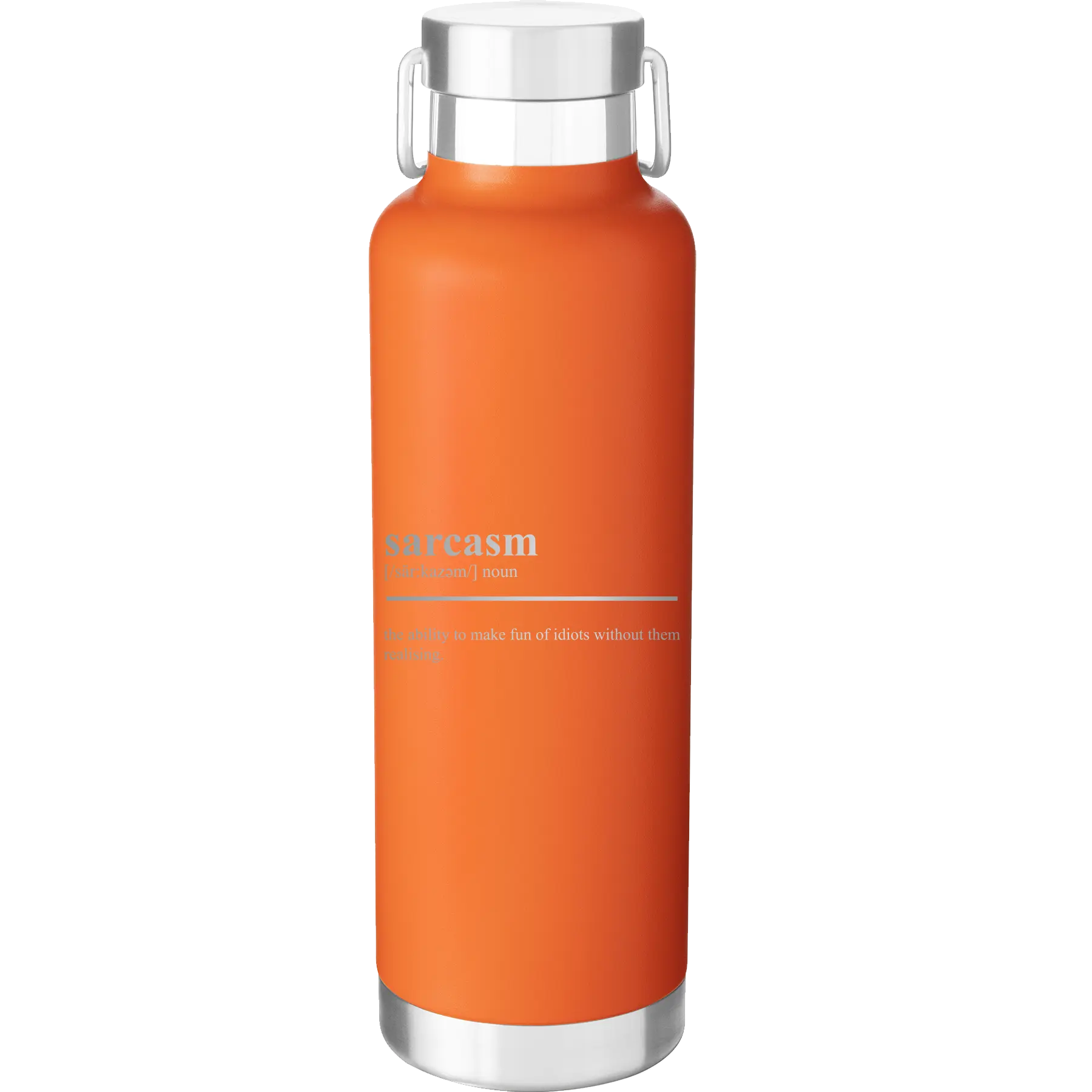 Laser etched orange 24 oz vacuum insulated water bottle with 'Sarcasm' design