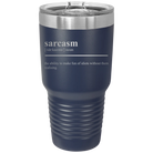 Laser etched navy 30 oz vacuum insulated tumbler with 'Sarcasm' design