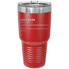 Laser etched red 30 oz vacuum insulated tumbler with 'Sarcasm' design