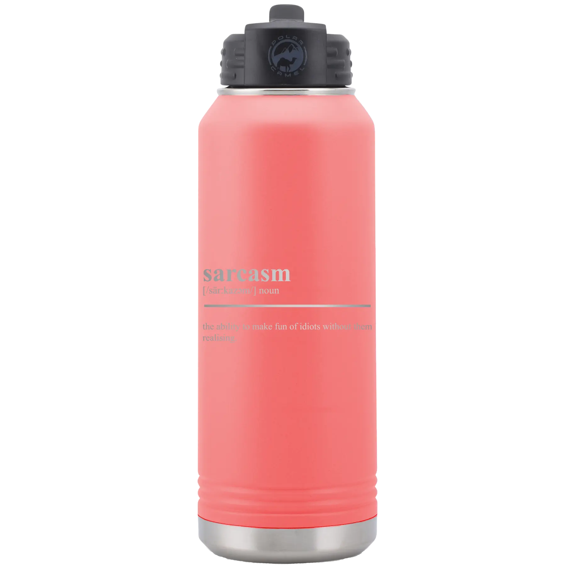 Laser etched coral 32 oz vacuum insulated water bottle with 'Sarcasm' design