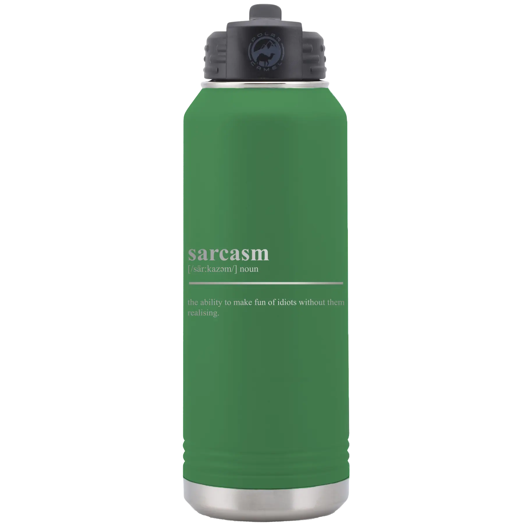 Laser etched green 32 oz vacuum insulated water bottle with 'Sarcasm' design