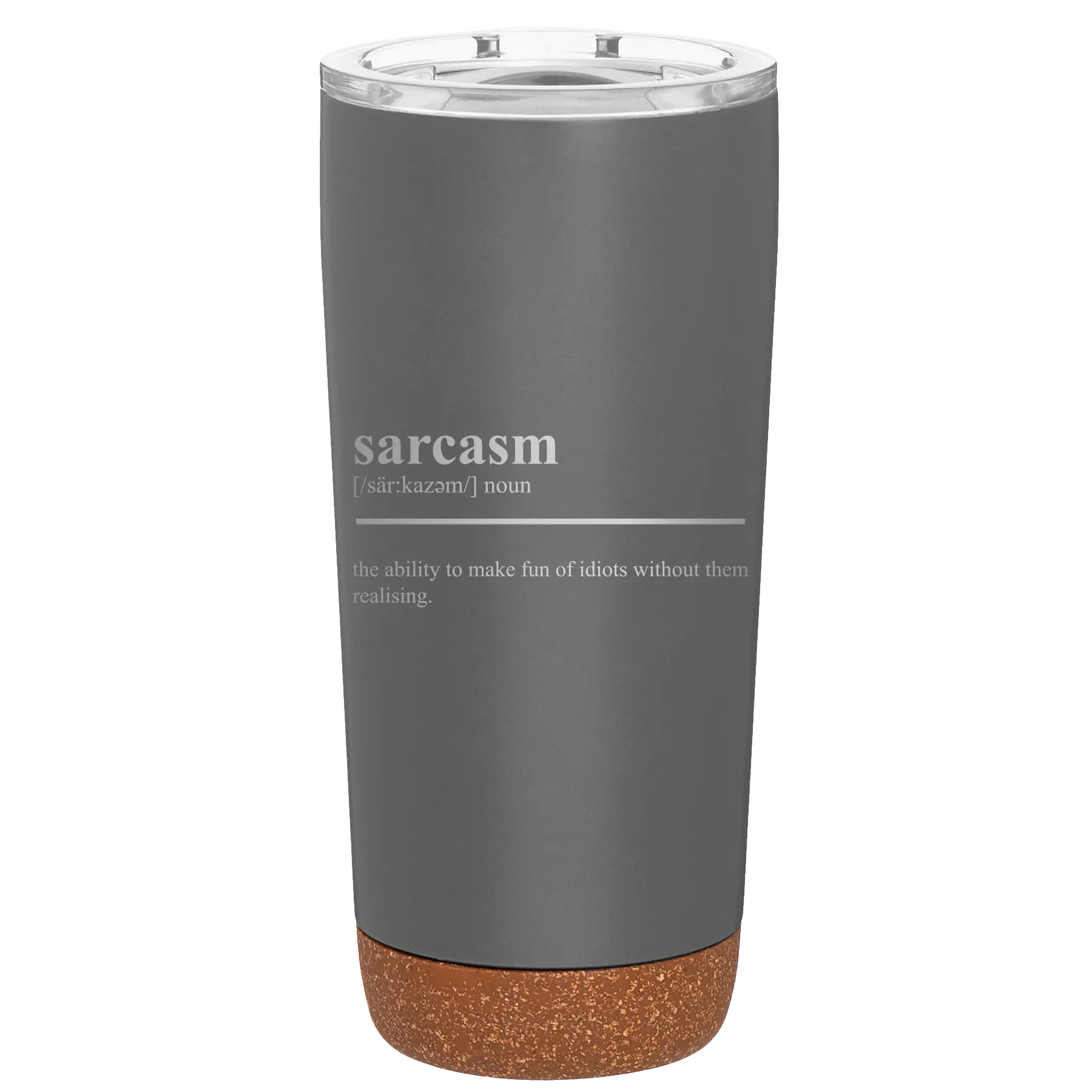 Laser etched storm gray 20 oz vacuum insulated tumbler with 'Sarcasm' design