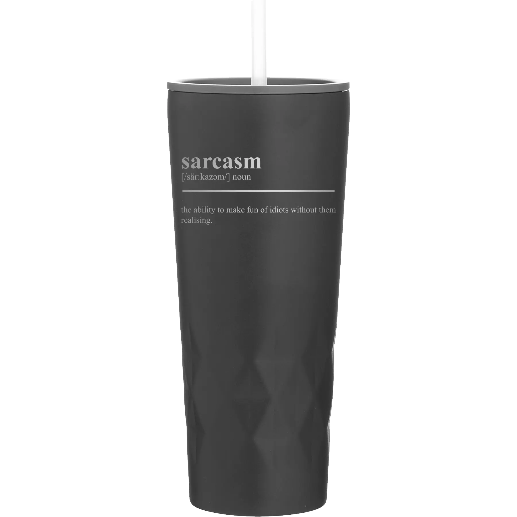 Laser etched black 20 oz vacuum insulated tumbler with 'Sarcasm' design