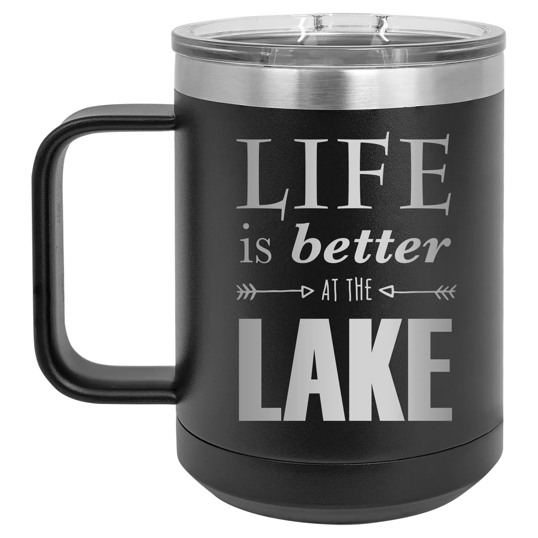 Laser etched black 15 oz vacuum insulated coffee mug with 'Life is Better at the Lake' design