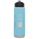 Laser etched light blue 20 oz vacuum insulated water bottle with 'Life is Better at the Lake' design