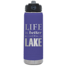 Laser etched purple 20 oz vacuum insulated water bottle with 'Life is Better at the Lake' design
