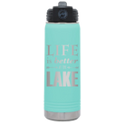 Laser etched teal 20 oz vacuum insulated water bottle with 'Life is Better at the Lake' design