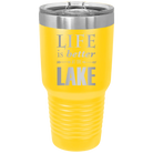 Laser etched yellow 30 oz vacuum insulated tumbler with 'Life is Better at the Lake' design
