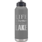 Laser etched dark gray 32 oz vacuum insulated water bottle with 'Life is Better at the Lake' design