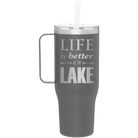 Laser etched slate 40 oz vacuum insulated tumbler mug with 'Life is Better at the Lake' design