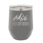 Laser etched dark gray 12 oz vacuum insulated wine cup with 'Never Stop Exploring2' design