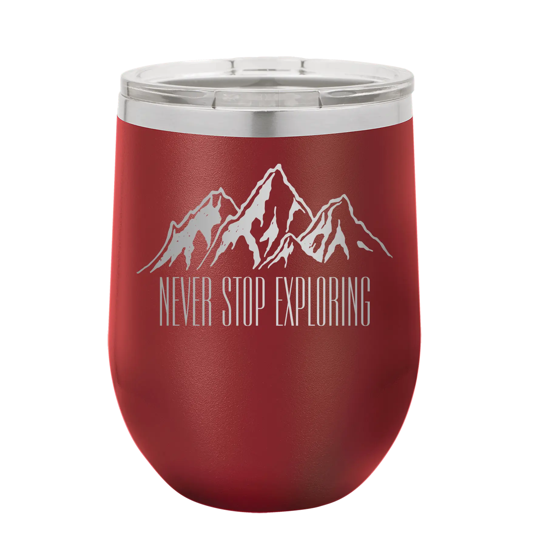 Laser etched maroon 12 oz vacuum insulated wine cup with 'Never Stop Exploring2' design