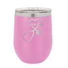 Laser etched light purple 12 oz vacuum insulated wine cup with 'Nurse Life' design