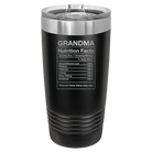 Laser etched black 20 oz vacuum insulated tumbler with 'Grandma Nutrition' design