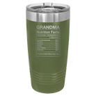 Laser etched olive green 20 oz vacuum insulated tumbler with 'Grandma Nutrition' design