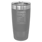 Laser etched dark gray 20 oz vacuum insulated tumbler with 'Grandpa Nutrition' design