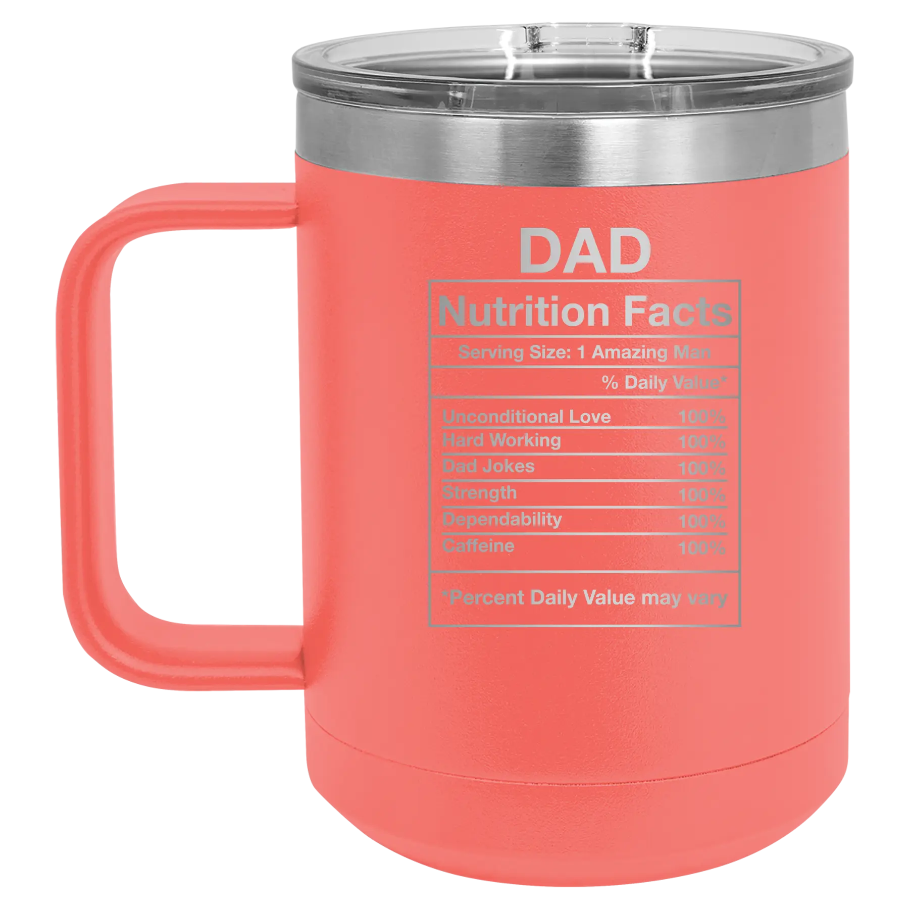 Laser etched coral 15 oz vacuum insulated coffee mug with 'Dad Nutrition' design