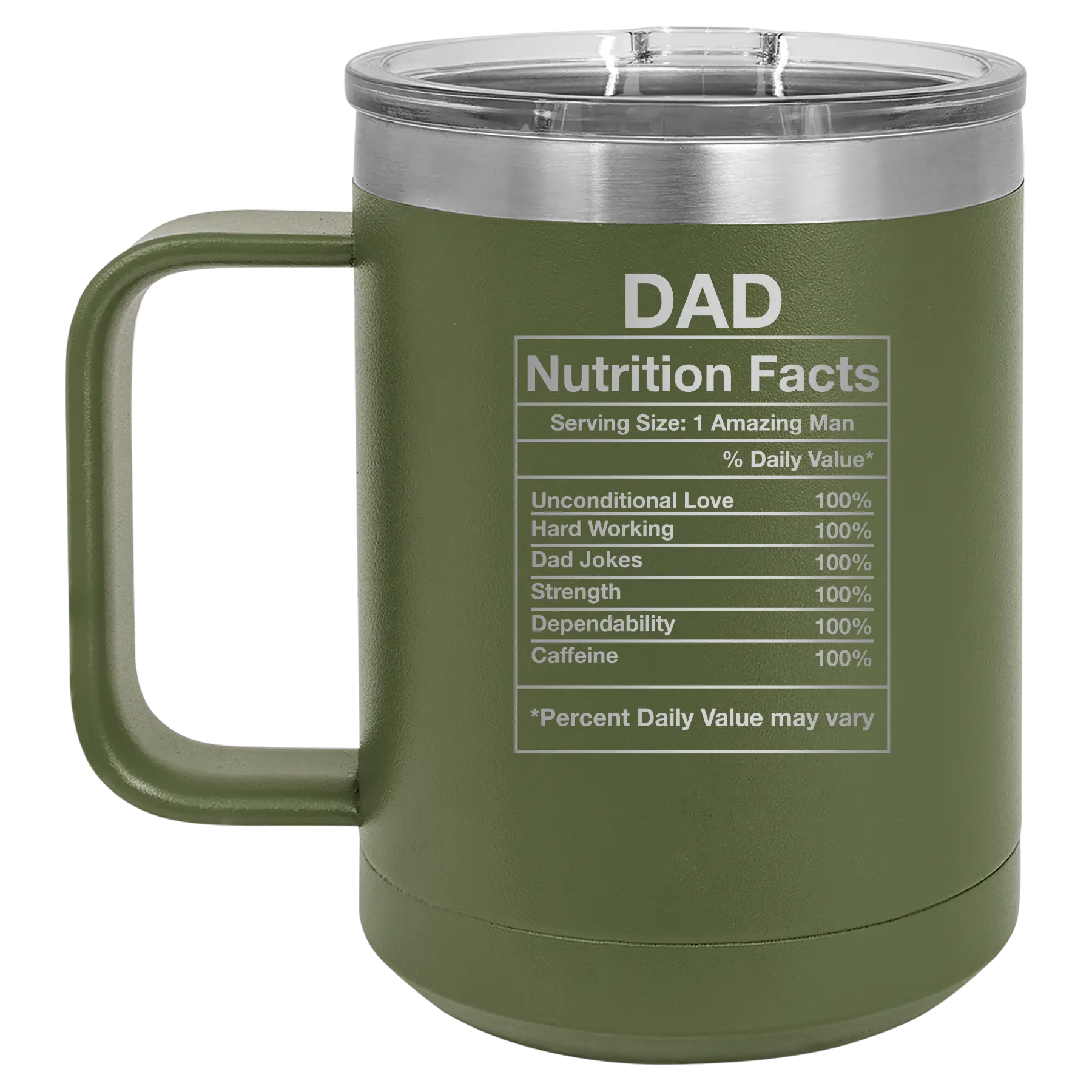 Laser etched olive green 15 oz vacuum insulated coffee mug with 'Dad Nutrition' design