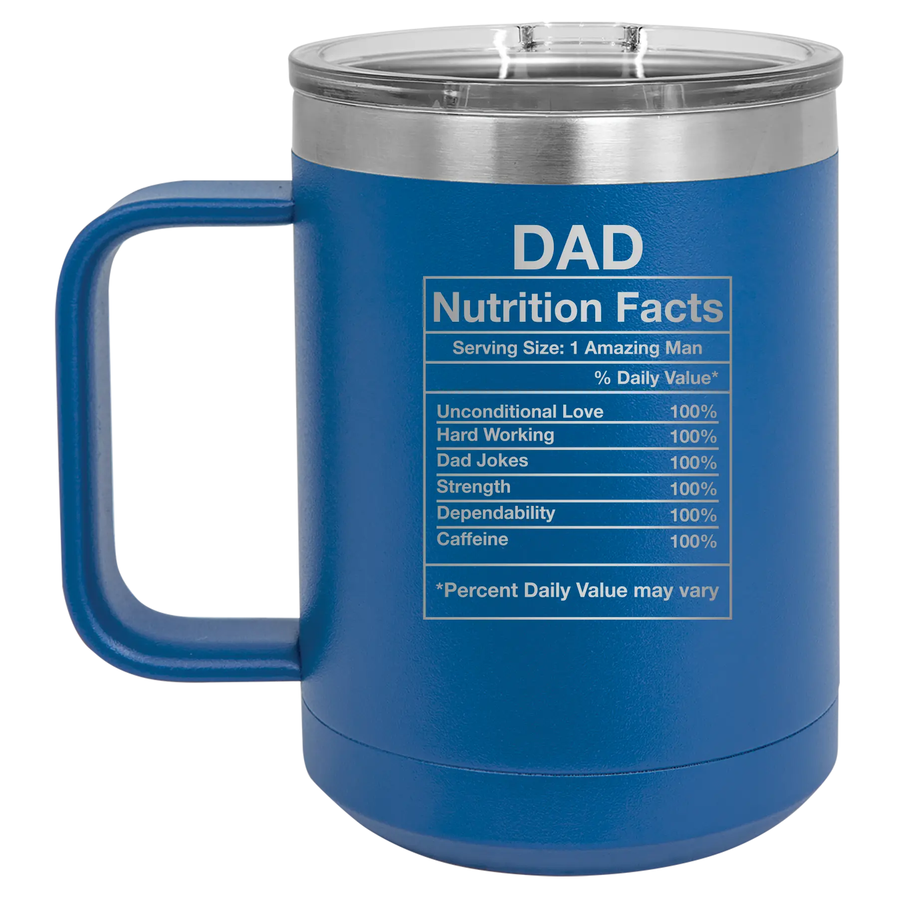 Laser etched royal blue 15 oz vacuum insulated coffee mug with 'Dad Nutrition' design