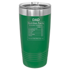 Laser etched green 20 oz vacuum insulated tumbler with 'Dad Nutrition' design