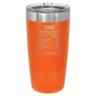 Laser etched orange 20 oz vacuum insulated tumbler with 'Dad Nutrition' design