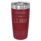 Laser etched maroon 20 oz vacuum insulated tumbler with 'Introverting' design